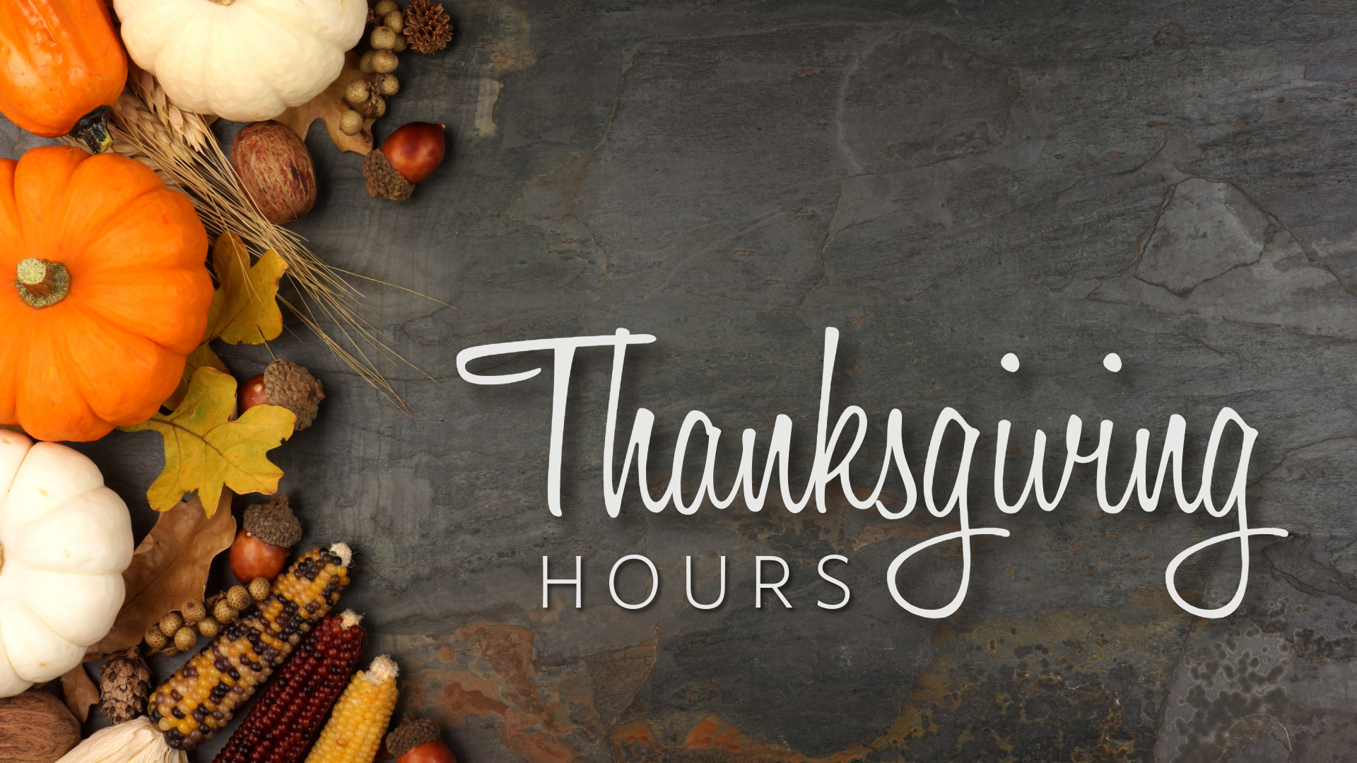 Holiday Hours - 2026 - Thanksgiving Image.png