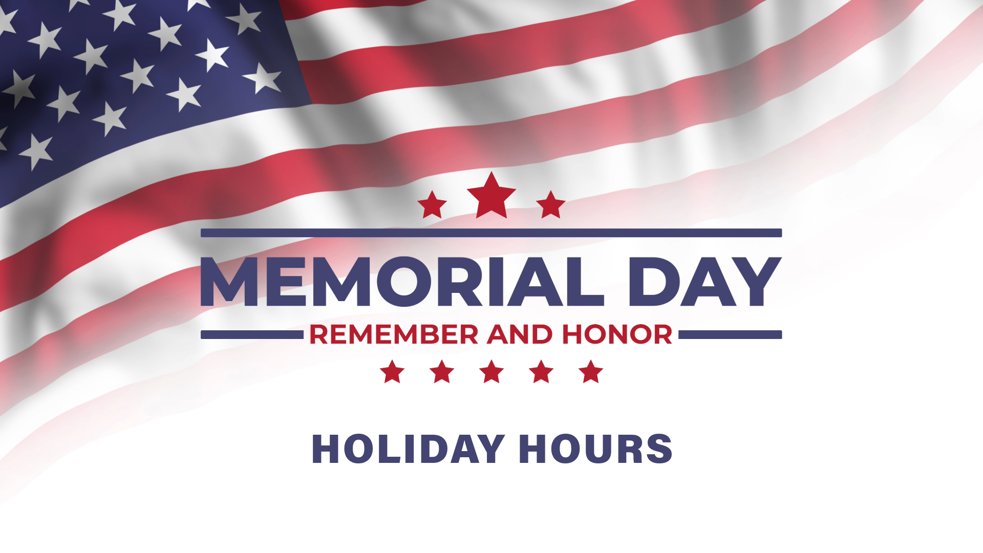 Holiday Hours - 2026 - Memorial Day - Image